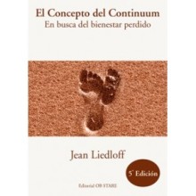 El concepto de continuum - En busca del bienestar perdido - Jean Liedloff